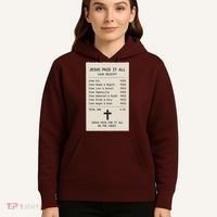 Jesus Paid For It All Jesus Receipt Hoodie thumb 5