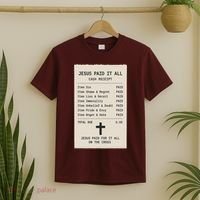 Jesus Paid For It All Jesus Receipt T-Shirt thumb 2