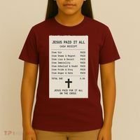 Jesus Paid For It All Jesus Receipt T-Shirt thumb 4