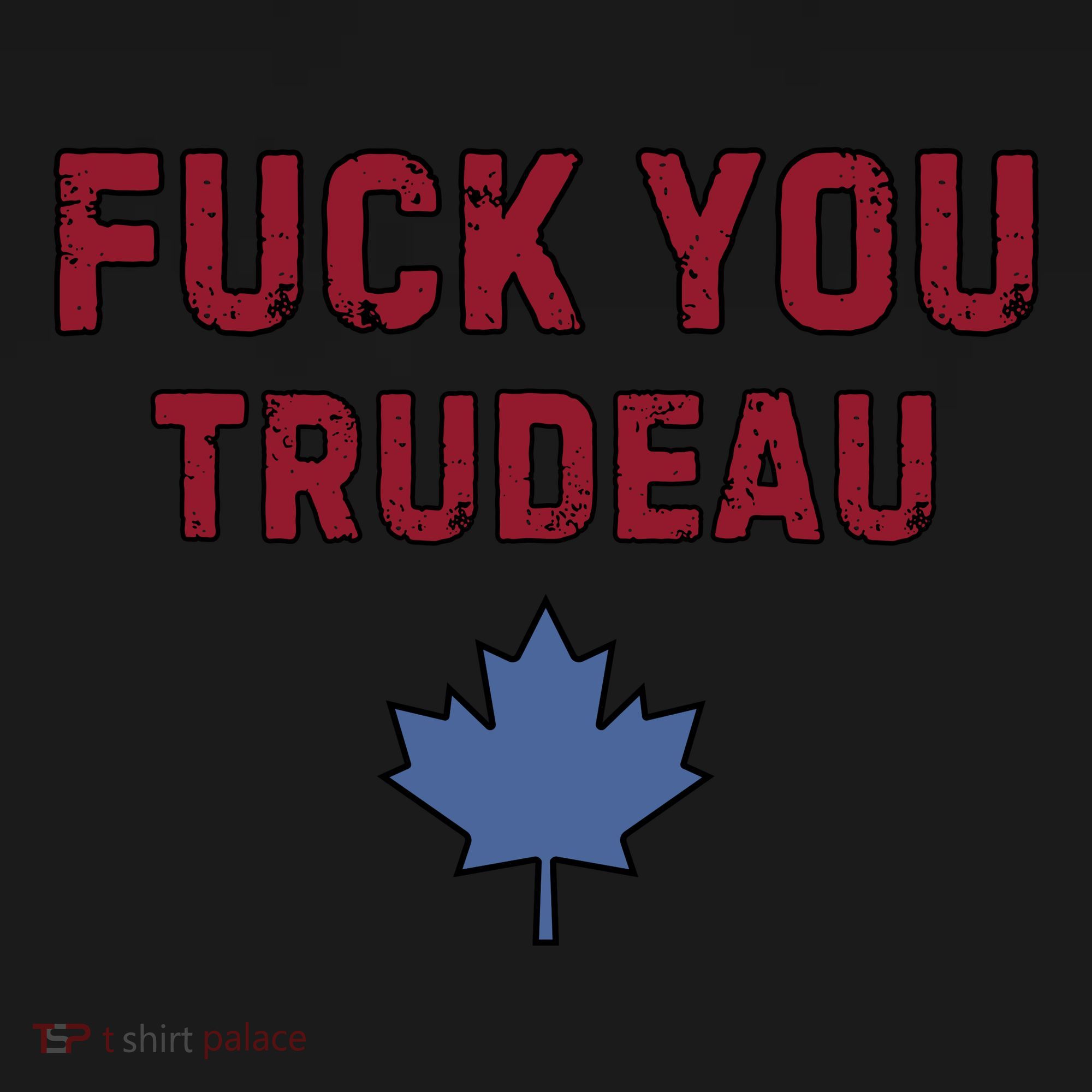Jerry Power Fuck You Trudeau Coaster