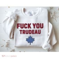 Jerry Power Fuck You Trudeau Sweatshirt thumb 2
