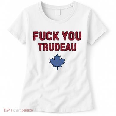 Jerry Power Fuck You Trudeau Women's T-Shirt