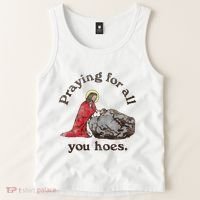 Jesus Praying For All You Hoes Humor Christian Tank Top thumb 2