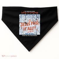 Jesus Paid It All Romans 623 Christian Easter Bill Bible USA-Made Doggie Bandana thumb 0