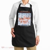 Jesus Paid It All Romans 623 Christian Easter Bill Bible Apron thumb 2