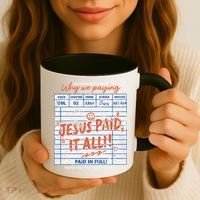 Jesus Paid It All Romans 623 Christian Easter Bill Bible Coffee Mug thumb 3
