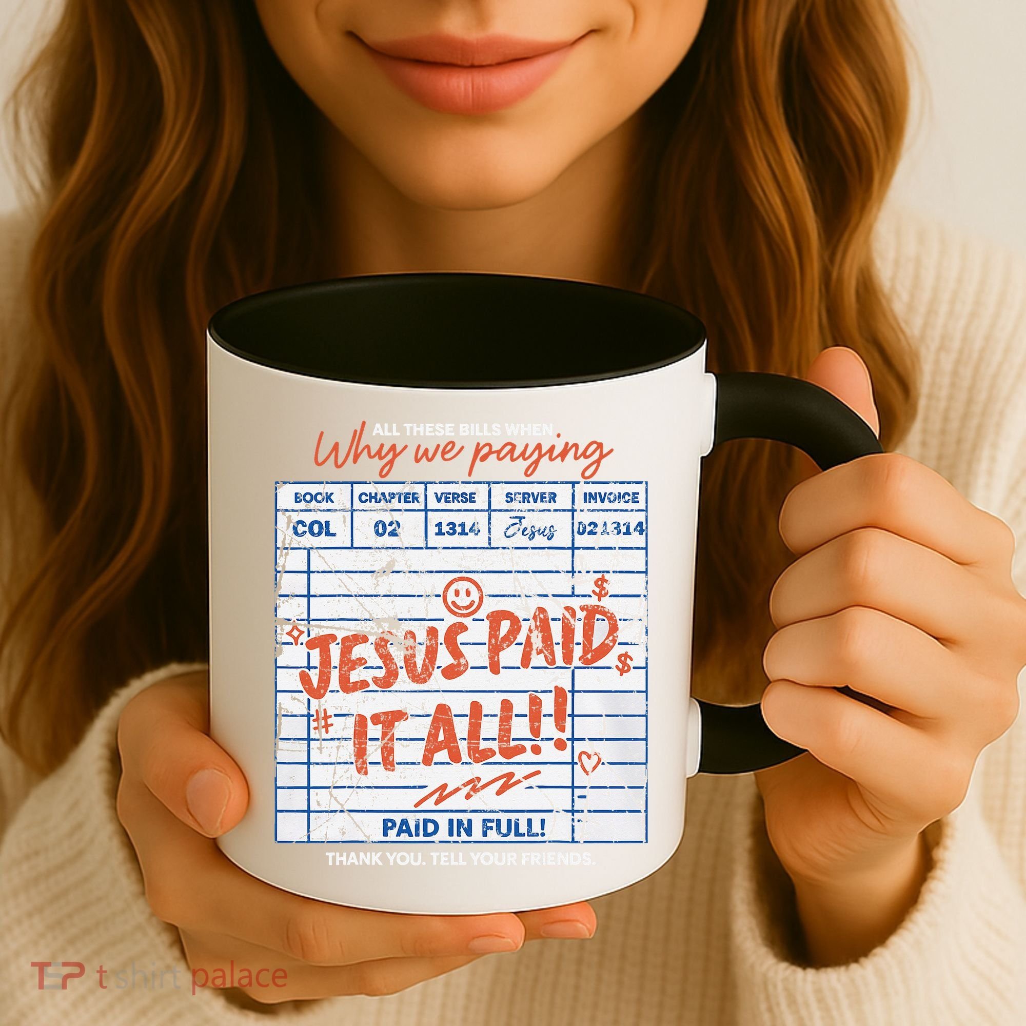 Jesus Paid It All Romans 623 Christian Easter Bill Bible Coffee Mug