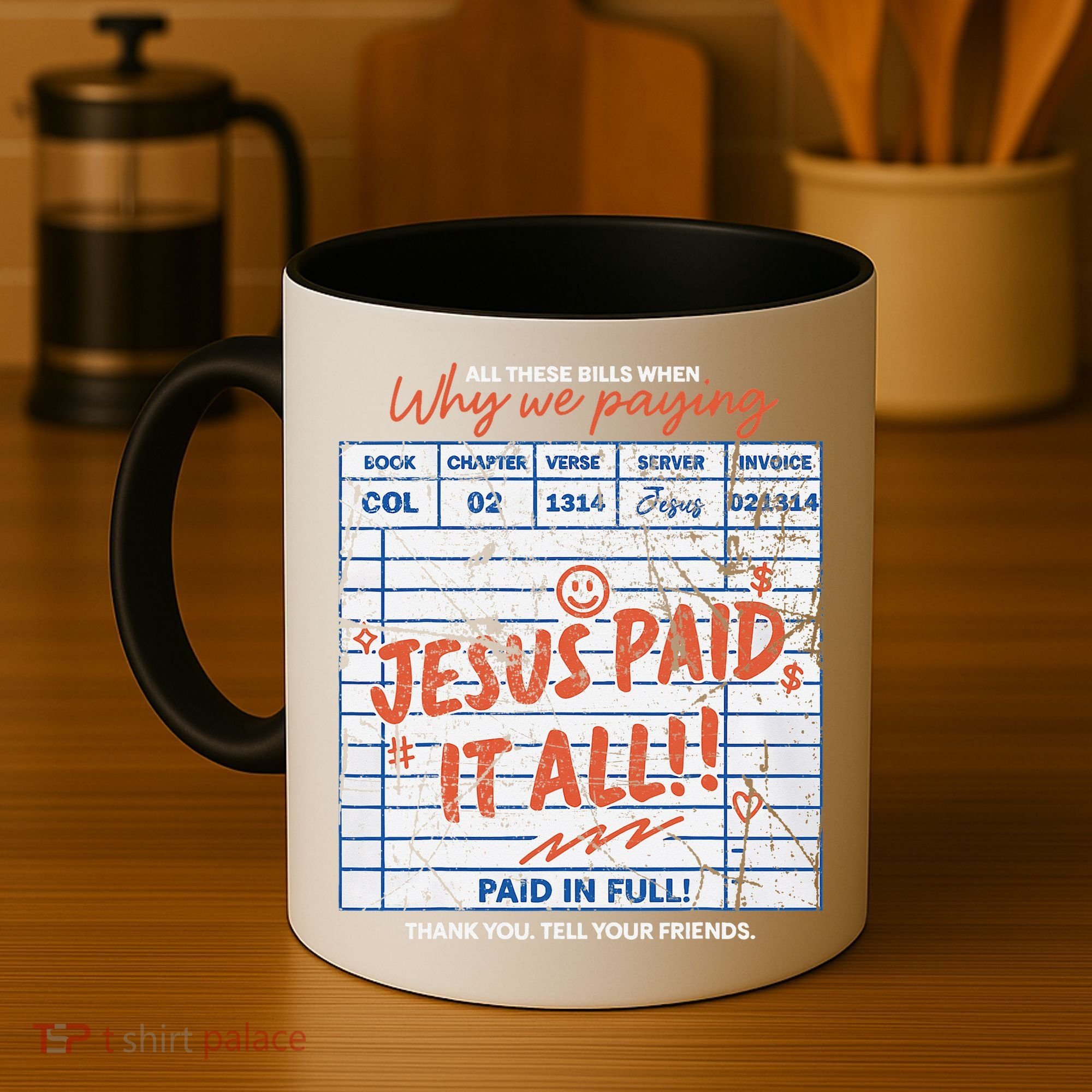 Jesus Paid It All Romans 623 Christian Easter Bill Bible Coffee Mug