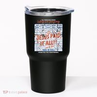 Jesus Paid It All Romans 623 Christian Easter Bill Bible Tumbler thumb 0