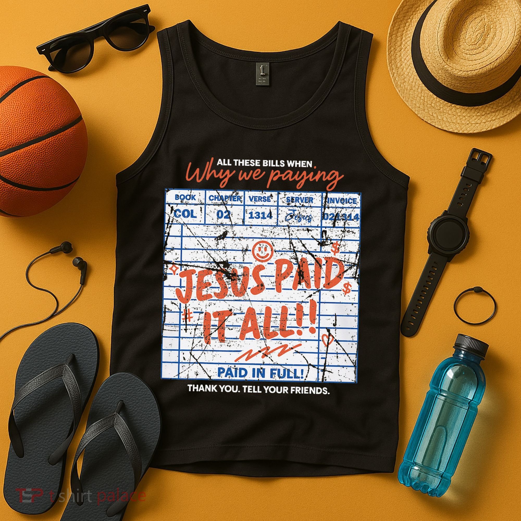 Jesus Paid It All Romans 623 Christian Easter Bill Bible Tank Top