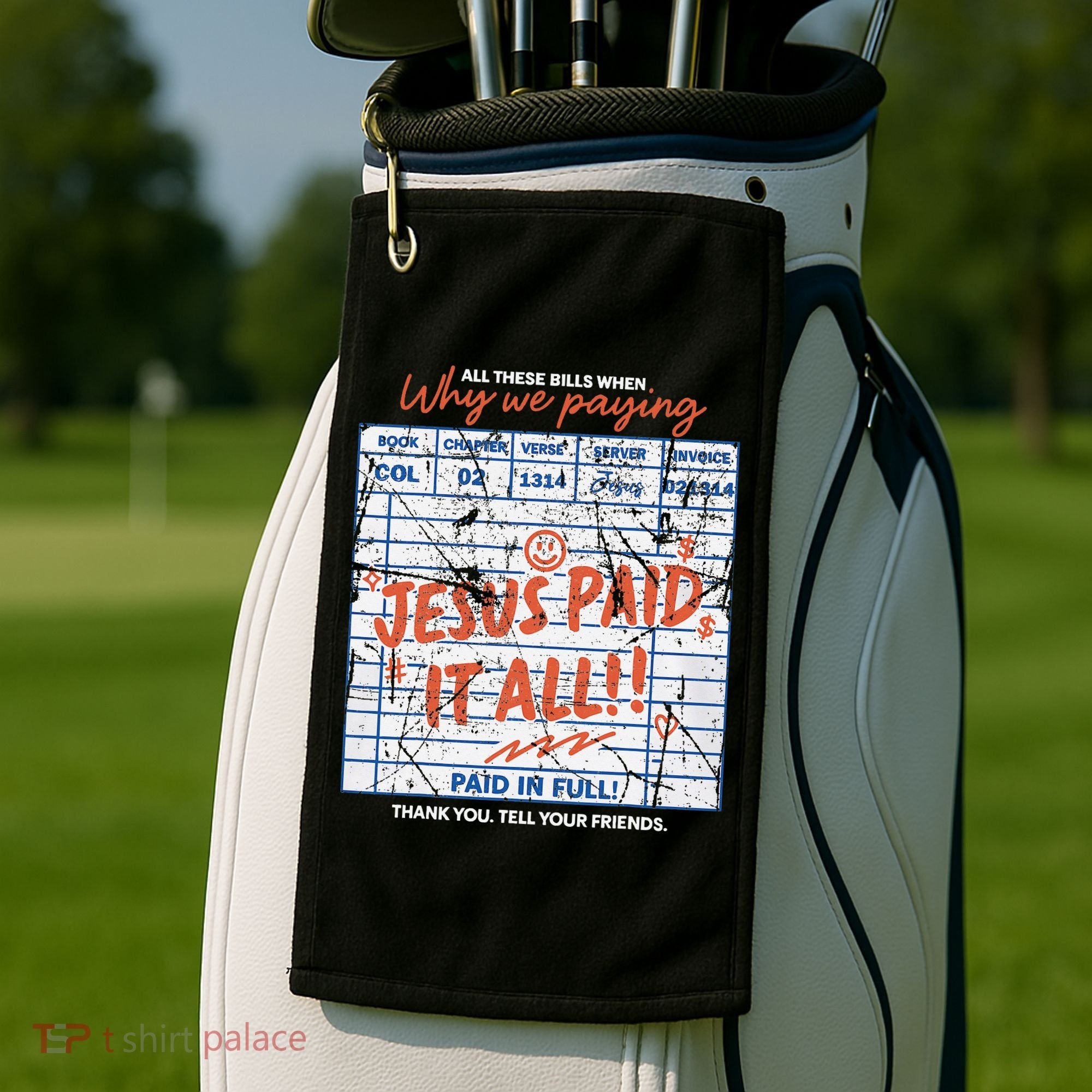 Jesus Paid It All Romans 623 Christian Easter Bill Bible Golf Towel