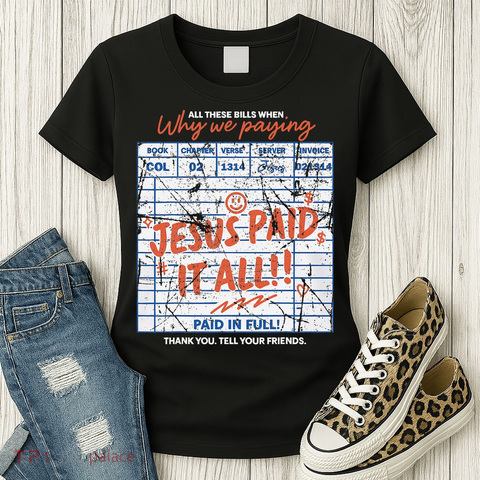 Jesus Paid It All Romans 623 Christian Easter Bill Bible Women's T-Shirt