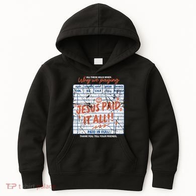 Jesus Paid It All Romans 623 Christian Easter Bill Bible Kids Hoodie