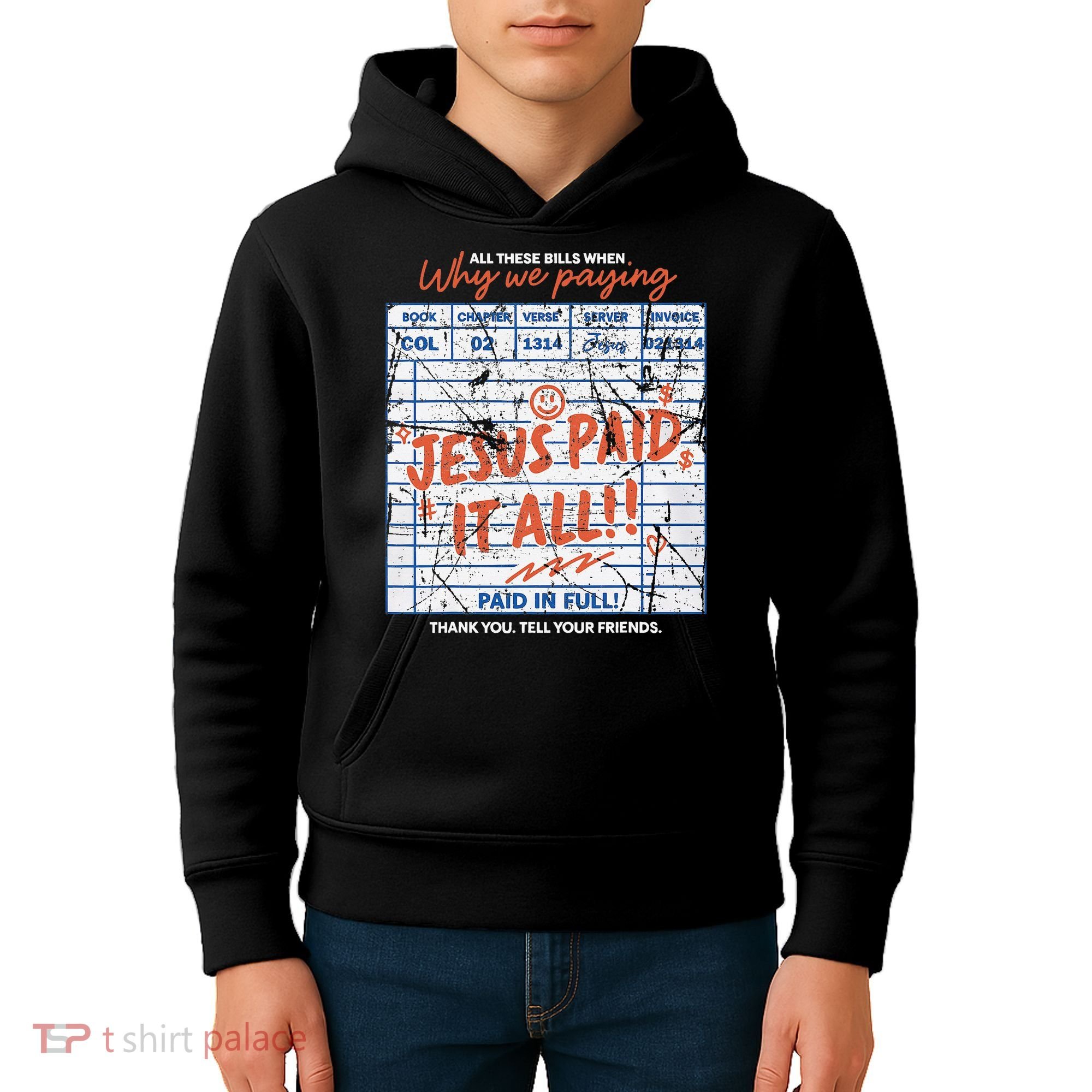 Jesus Paid It All Romans 623 Christian Easter Bill Bible Kids Hoodie