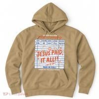 Jesus Paid It All Romans 623 Christian Easter Bill Bible Hoodie thumb 0