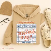 Jesus Paid It All Romans 623 Christian Easter Bill Bible Hoodie thumb 4