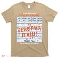 Jesus Paid It All Romans 623 Christian Easter Bill Bible T-Shirt thumb 0