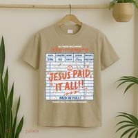 Jesus Paid It All Romans 623 Christian Easter Bill Bible T-Shirt thumb 2