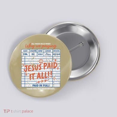 Jesus Paid It All Romans 623 Christian Easter Bill Bible Button