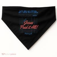 Jesus Paid It All Guest Check Receipt Christian USA-Made Doggie Bandana thumb 0