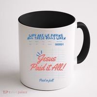 Jesus Paid It All Guest Check Receipt Christian Coffee Mug thumb 1
