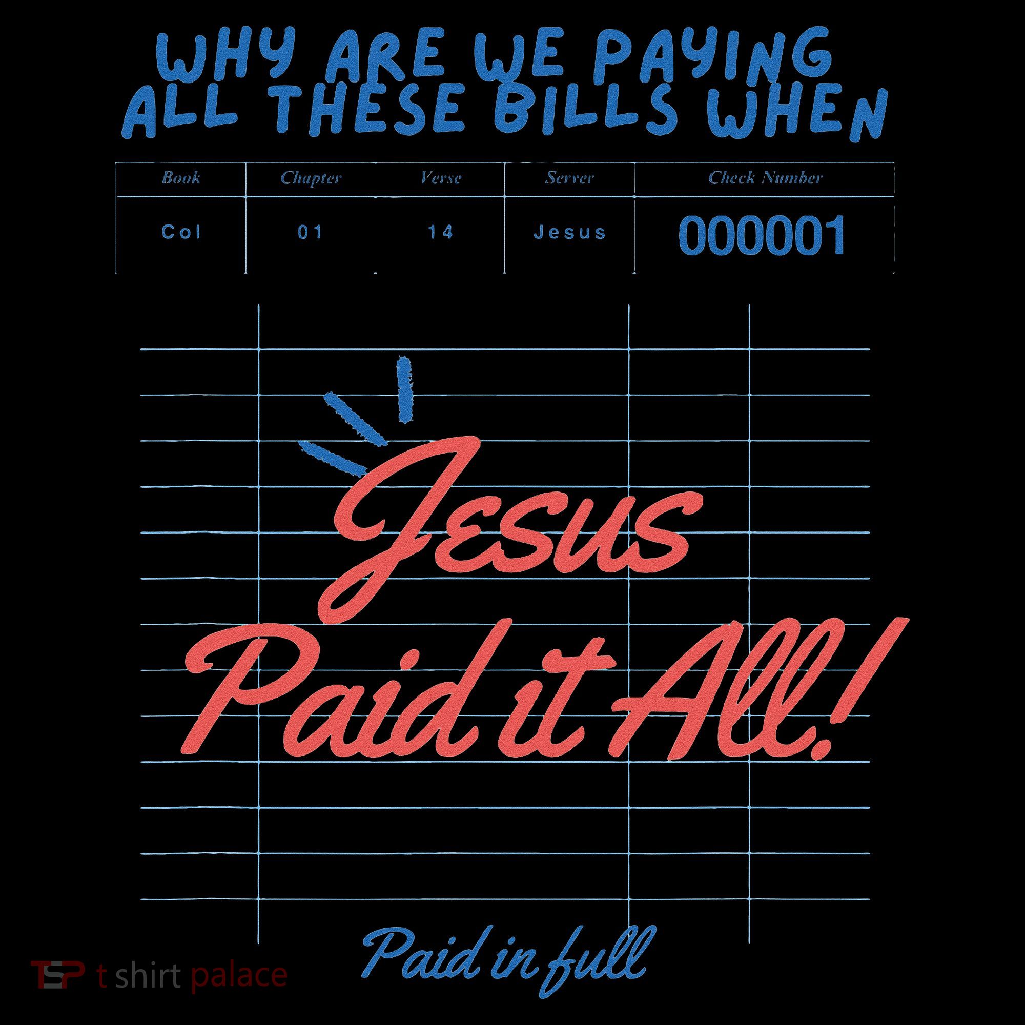 Jesus Paid It All Guest Check Receipt Christian Coffee Mug
