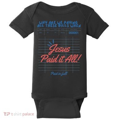 Jesus Paid It All Guest Check Receipt Christian Baby Bodysuit
