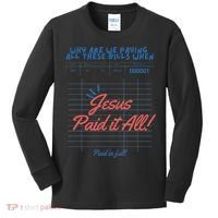 Jesus Paid It All Guest Check Receipt Christian Kids Long Sleeve Shirt thumb 0