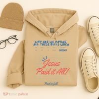 Jesus Paid It All Guest Check Receipt Christian Hoodie thumb 4
