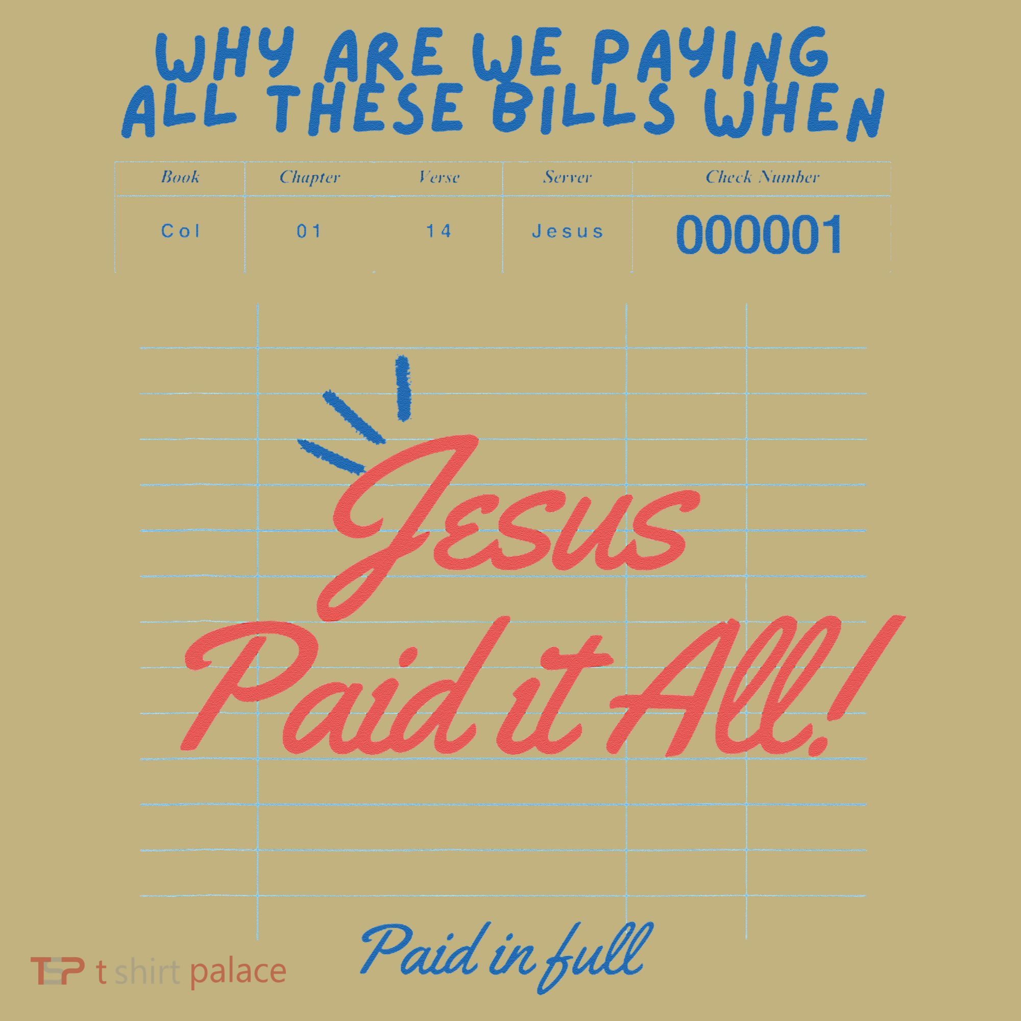 Jesus Paid It All Guest Check Receipt Christian Hoodie