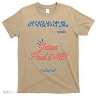 Jesus Paid It All Guest Check Receipt Christian T-Shirt thumb 0