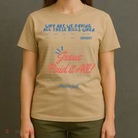 Jesus Paid It All Guest Check Receipt Christian T-Shirt thumb 4