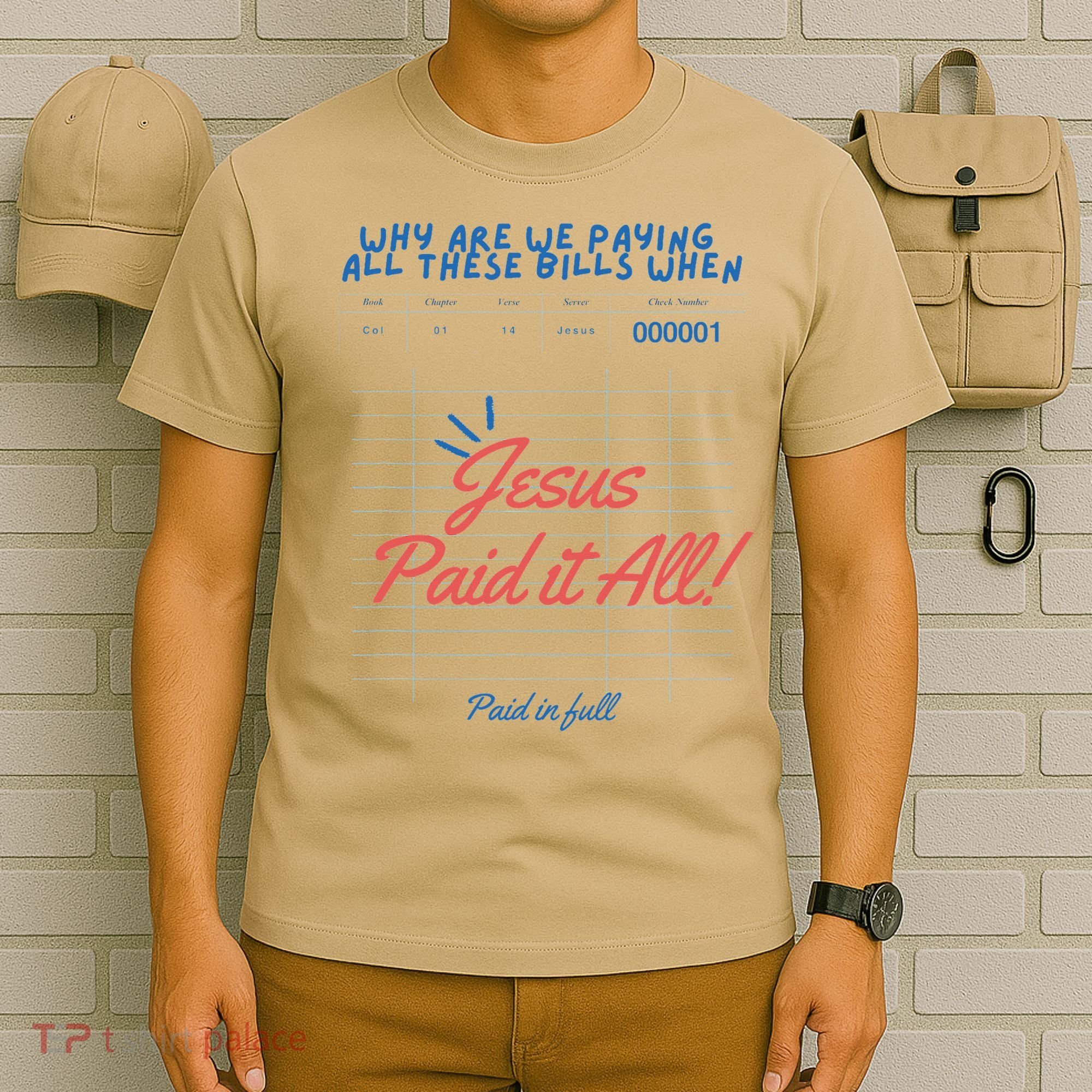 Jesus Paid It All Guest Check Receipt Christian T-Shirt