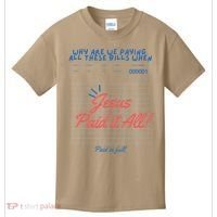 Jesus Paid It All Guest Check Receipt Christian Kids T-Shirt thumb 0