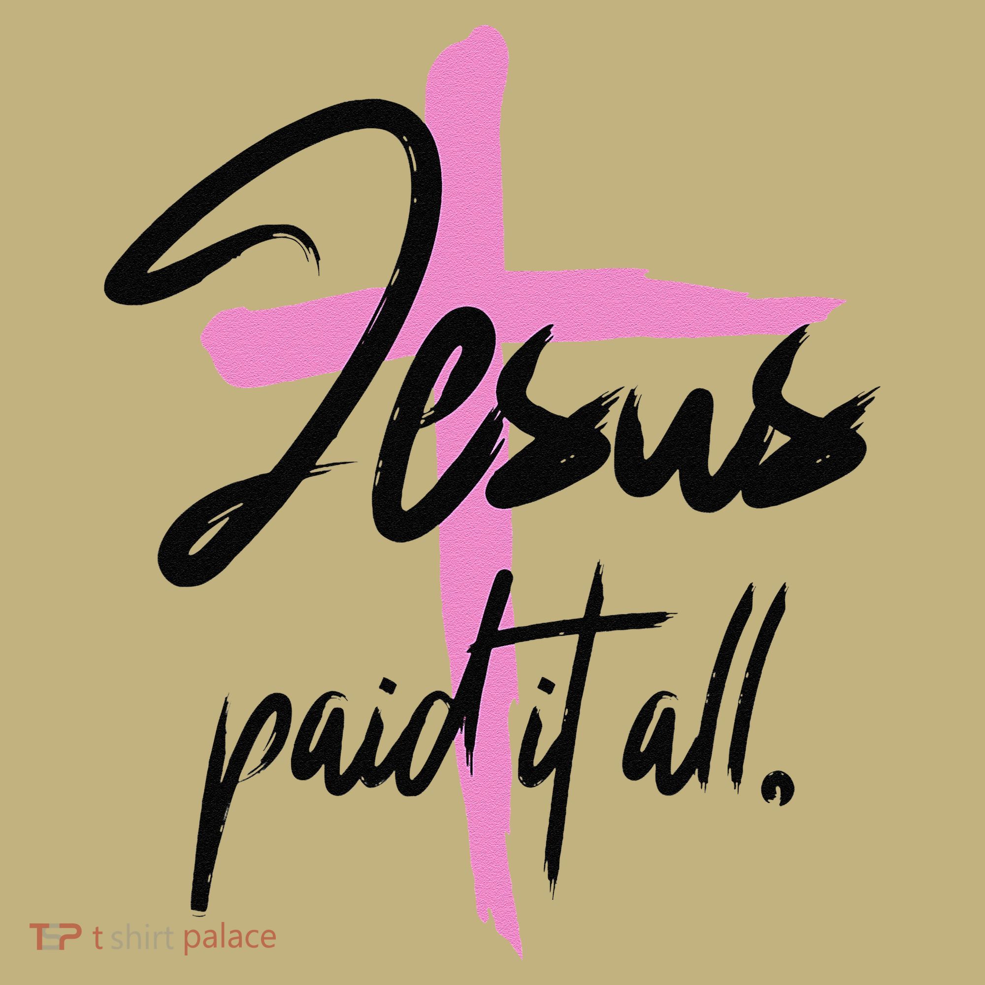 Jesus Paid It All Christian Pay Bills Funny God Shopping Sweatshirt