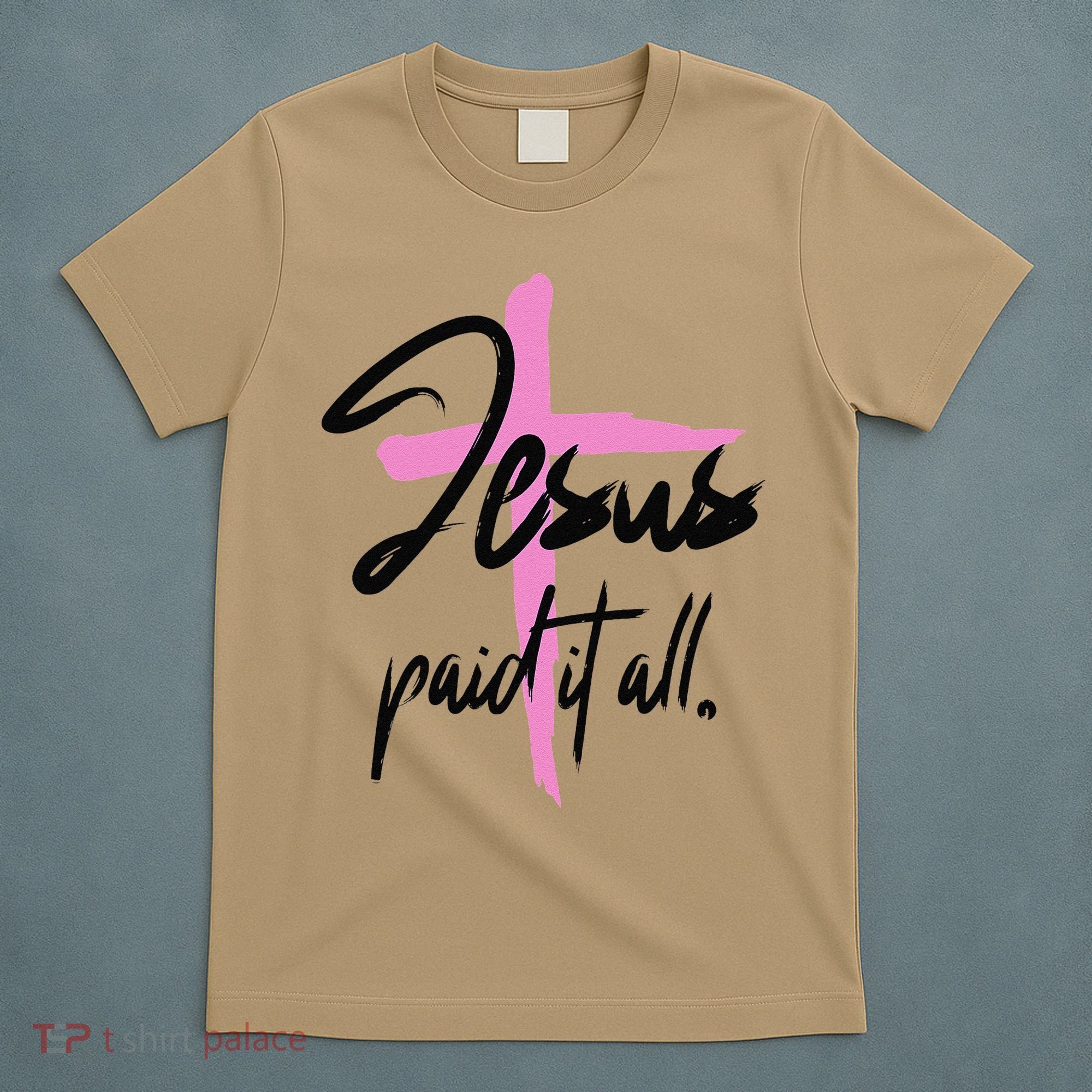 Jesus Paid It All Christian Pay Bills Funny God Shopping T-Shirt