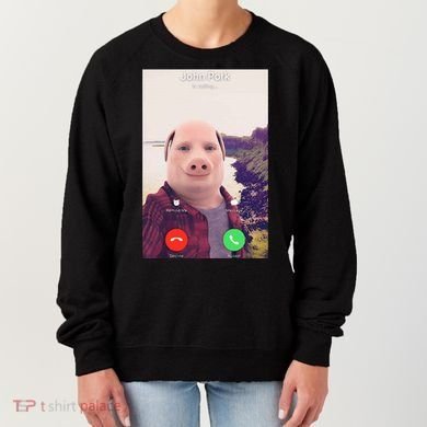 John Pork Is Calling Women's Sweatshirt