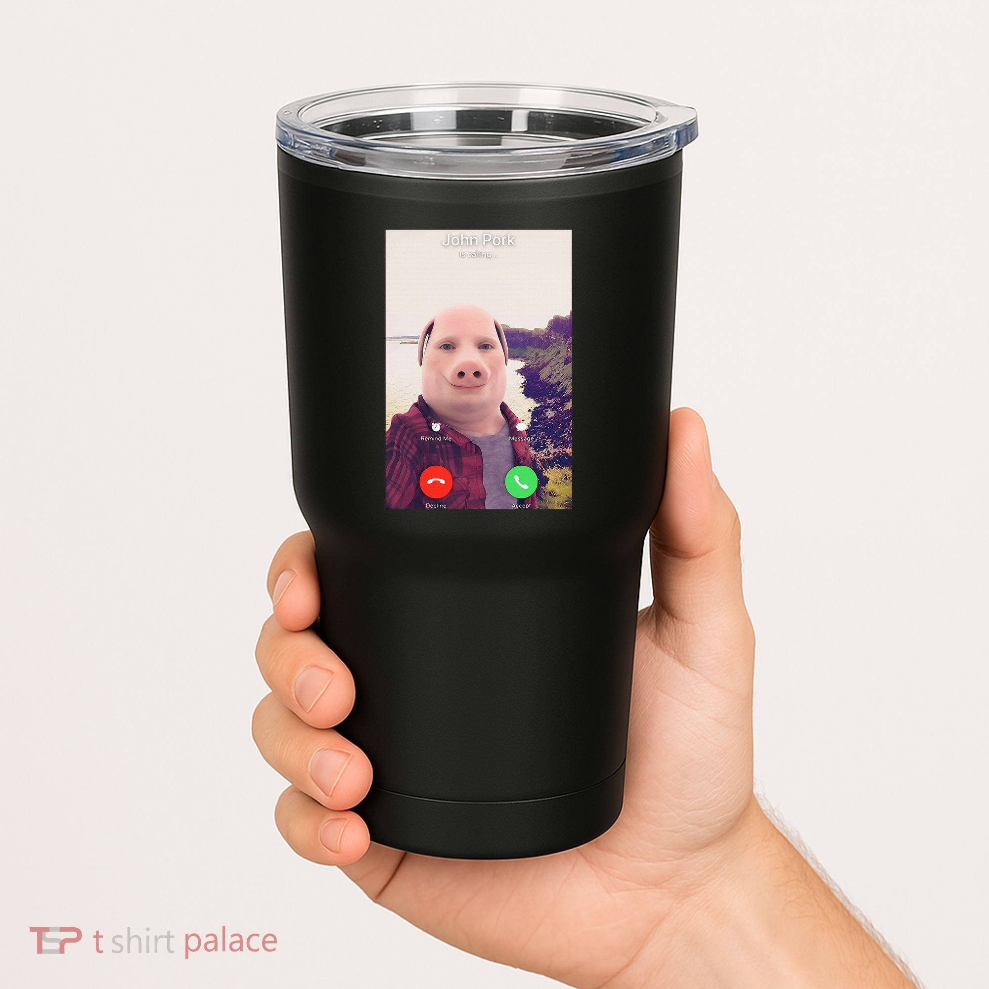 John Pork Is Calling Tumbler