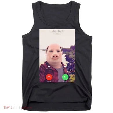 John Pork Is Calling Tank Top