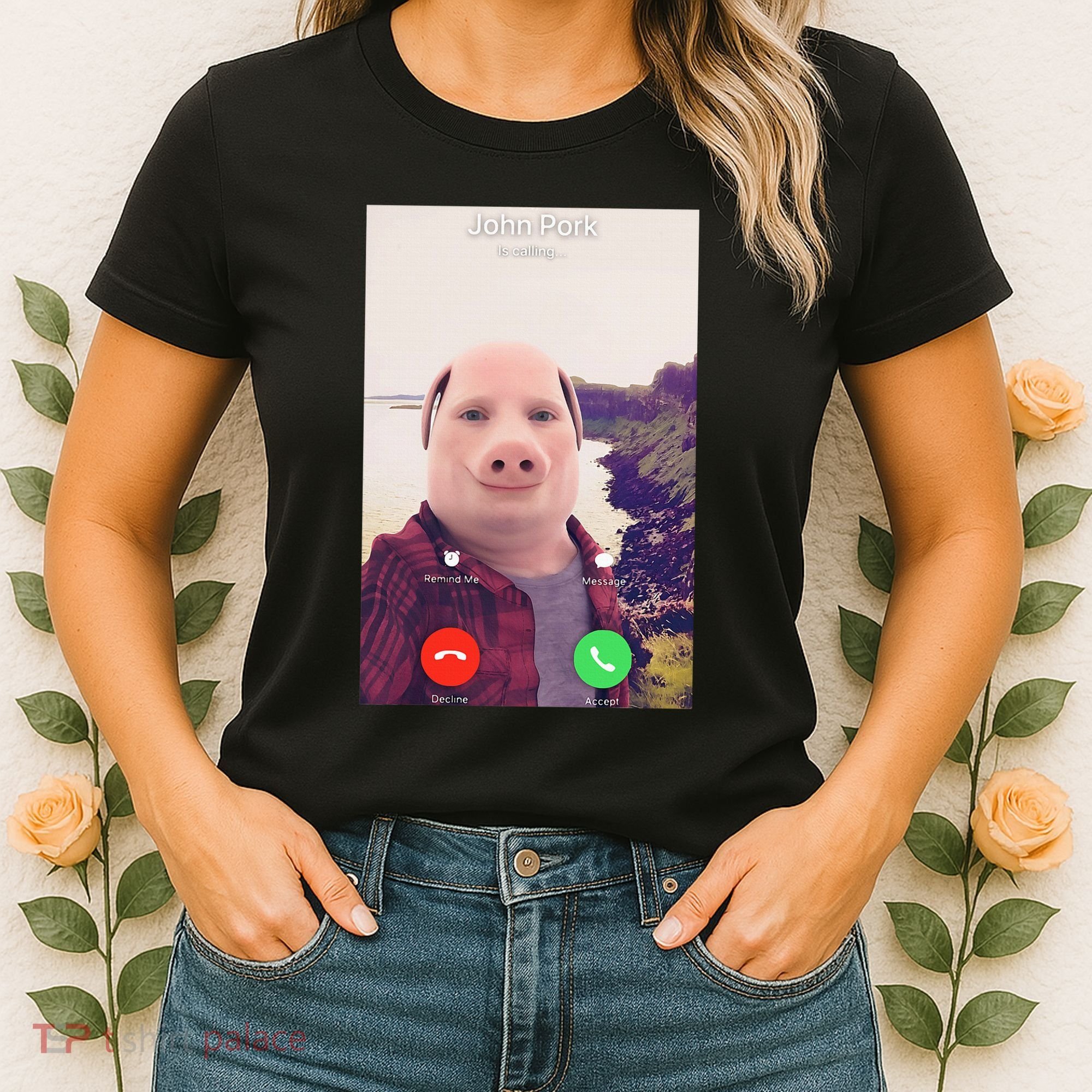 John Pork Is Calling Women's T-Shirt