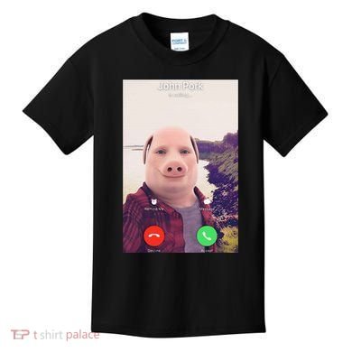 John Pork Is Calling Kids T-Shirt