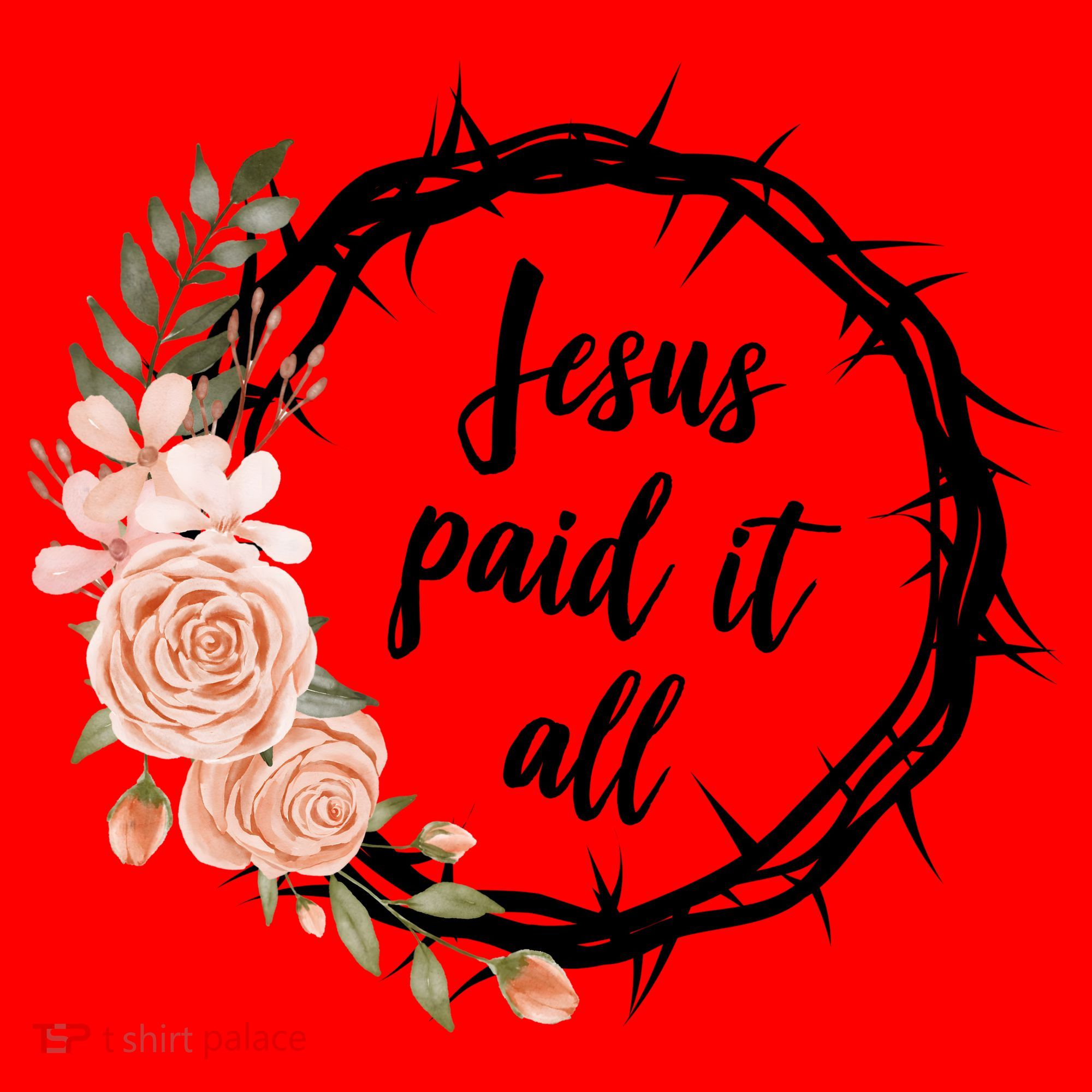 Jesus Paid It All Floral Crown Christian Santa Hat