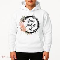 Jesus Paid It All Floral Crown Christian Hoodie thumb 2