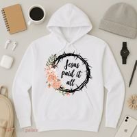 Jesus Paid It All Floral Crown Christian Hoodie thumb 3