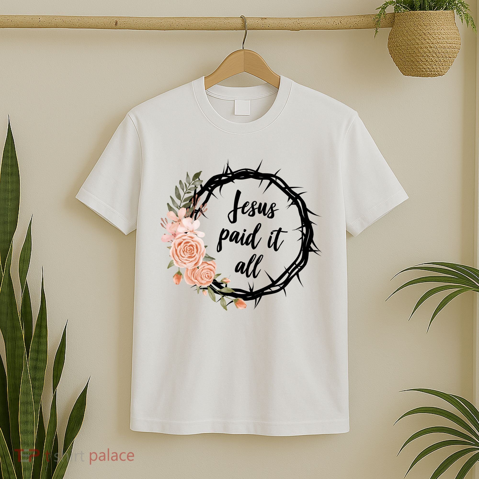 Jesus Paid It All Floral Crown Christian T-Shirt