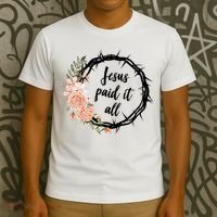 Jesus Paid It All Floral Crown Christian T-Shirt thumb 3
