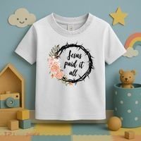 Jesus Paid It All Floral Crown Christian Toddler T-Shirt thumb 3