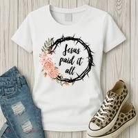 Jesus Paid It All Floral Crown Christian Women's T-Shirt thumb 3