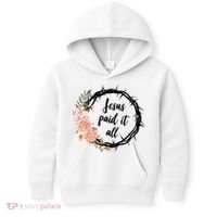 Jesus Paid It All Floral Crown Christian Kids Hoodie thumb 0