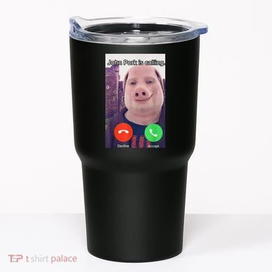 John Pork Is Calling Funny Answer Call Phone Tumbler